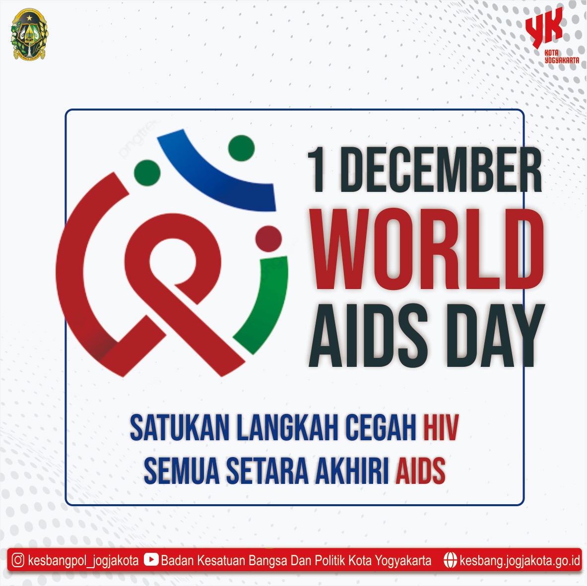 Selamat Hari AIDS Sedunia 2022